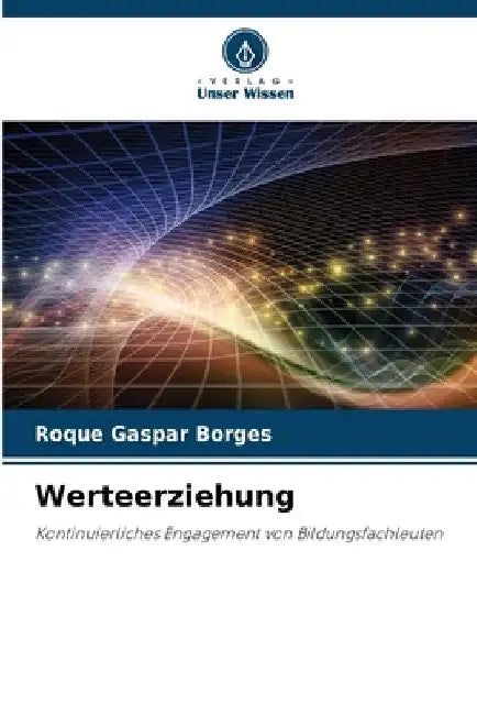 Werteerziehung by Roque Gaspar Borges