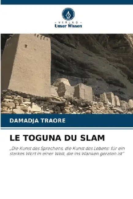 Le Toguna Du Slam by Damadja Traoré