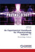 An Experimental Handbook for Pharmacology Volume - 1 by Kapil Kumar, Monika Dagar