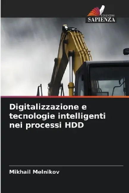 Digitalizzazione e tecnologie intelligenti nei processi HDD by Mikhail Melnikov