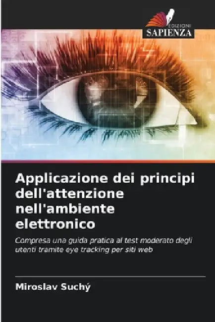 Applicazione dei principi dell'attenzione nell'ambiente elettronico by Miroslav Suchý
