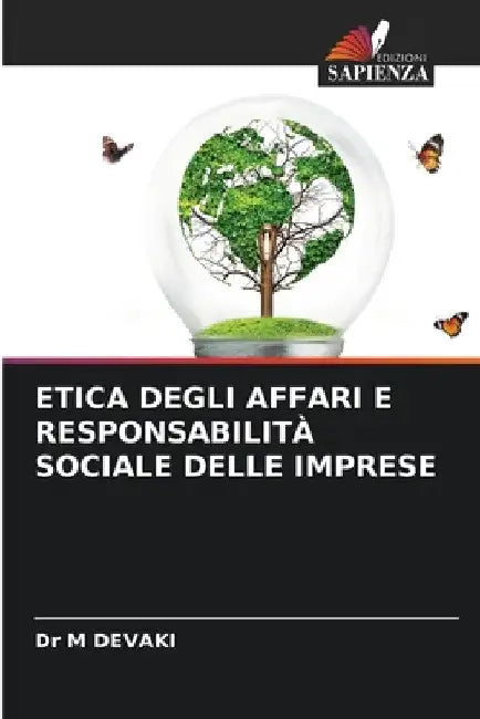 Etica Degli Affari E Responsabilità Sociale Delle Imprese by M. Devaki