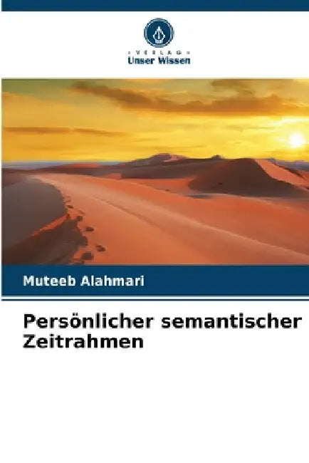 Persönlicher semantischer Zeitrahmen by Muteeb Alahmari