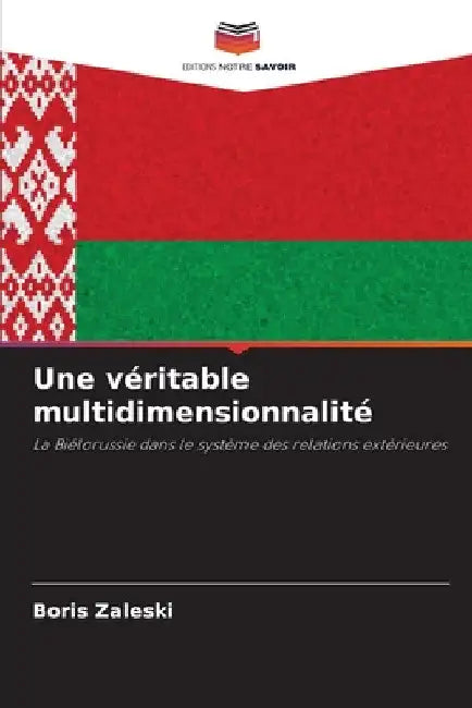 Une véritable multidimensionnalité by Boris Zaleski