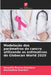 Modelação dos parâmetros do cancro utilizando as estimativas do Globocan World 2020 by Senyefia Bosson-Amedenu, Noureddine Ouerfelli