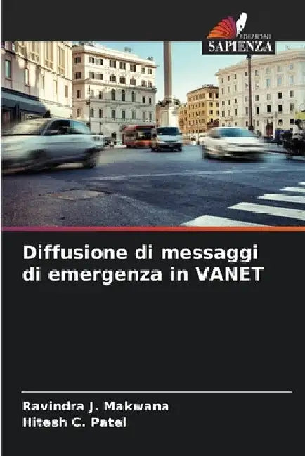 Diffusione di messaggi di emergenza in VANET by Ravindra J. Makwana