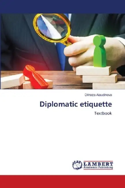 Diplomatic etiquette by Dilnoza Alaudinova