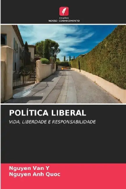Política Liberal by Nguyen Van Y, Nguyen Anh Quoc