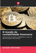 O mundo da contabilidade financeira by Nathan Tshitembo