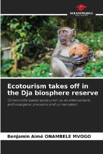 Ecotourism takes off in the Dja biosphere reserve by Benjamin Aimé Onambele Mvogo