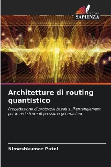 Architetture di routing quantistico by Nimeshkumar Patel