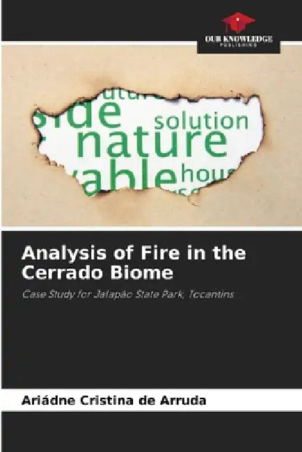 Analysis of Fire in the Cerrado Biome by Ariádne Cristina de Arruda