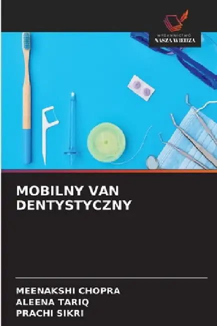 Mobilny Van Dentystyczny by Meenakshi Chopra