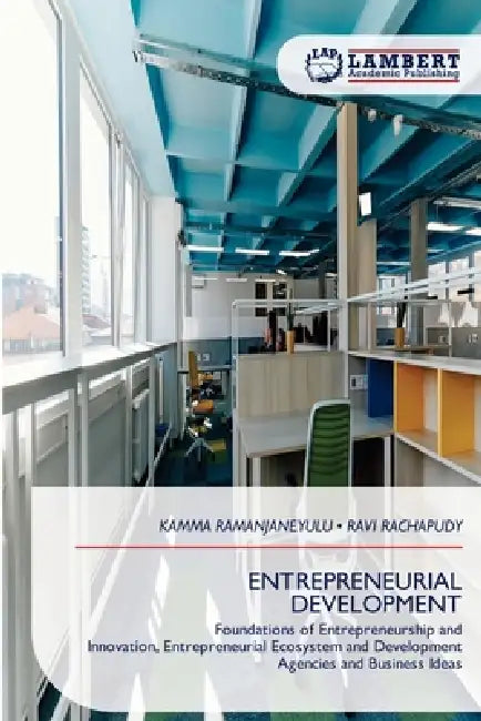 Entrepreneurial Development by Kamma Ramanjaneyulu, Ravi Rachapudy