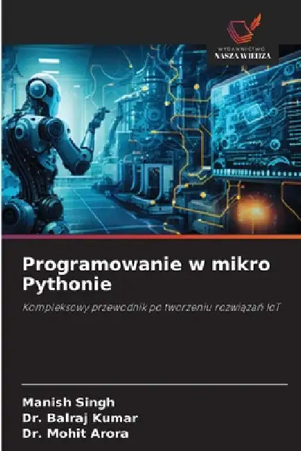 Programowanie w mikro Pythonie by Manish Singh