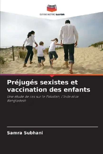 Préjugés sexistes et vaccination des enfants by Samra Subhani