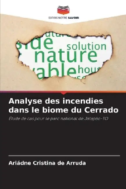 Analyse des incendies dans le biome du Cerrado by Ariádne Cristina de Arruda