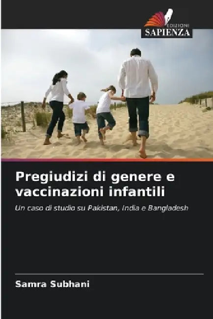 Pregiudizi di genere e vaccinazioni infantili by Samra Subhani