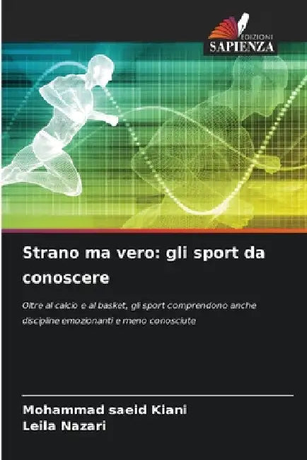 Strano ma vero: gli sport da conoscere by Mohammad Saeid Kiani