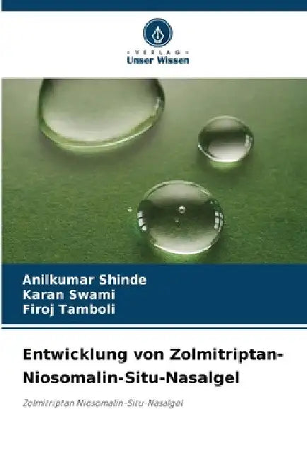 Entwicklung von Zolmitriptan-Niosomalin-Situ-Nasalgel by Anilkumar Shinde
