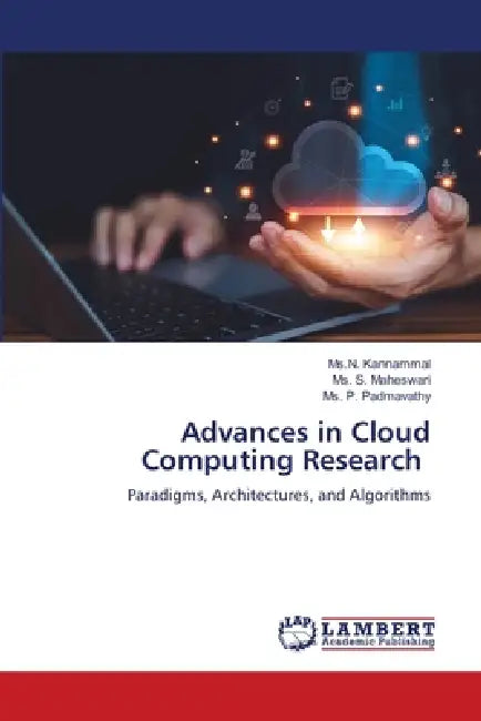 Advances in Cloud Computing Research by MS N. Kannammal, S. Maheswari, P. Padmavathy
