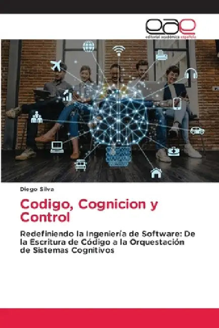 Codigo, Cognicion y Control by Diego Silva