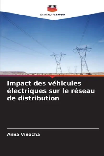 Impact des véhicules électriques sur le réseau de distribution by Anna Vinocha