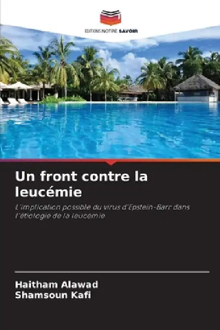 Un front contre la leucémie by Haitham Alawad, Shamsoun Kafi