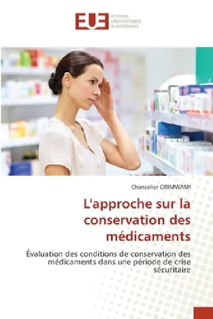 L'approche sur la conservation des médicaments by Chancelier Cirimwami