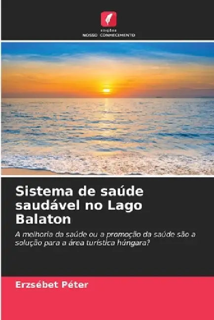 Sistema de saúde saudável no Lago Balaton by Erzsébet Péter