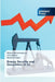 Energy Security and Geopolitics of Oil by Mohsen Mohammadpour, Amin Sadeqi, Mostafa Kangani