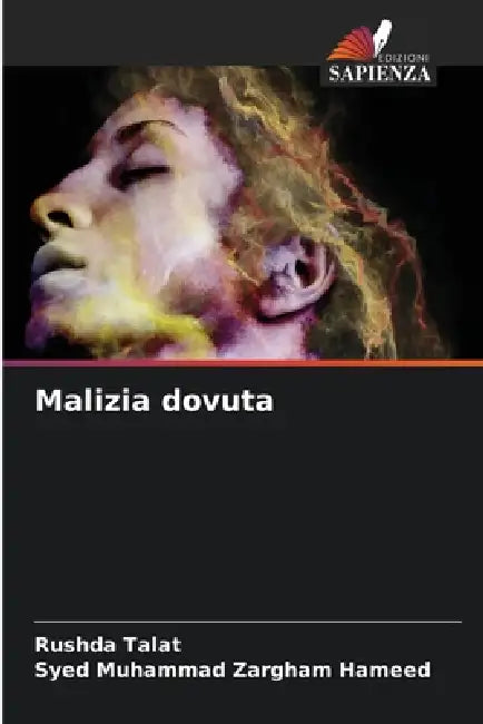 Malizia dovuta by Rushda Talat, Syed Muhammad Zargham Hameed