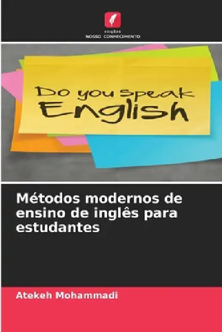 Métodos modernos de ensino de inglês para estudantes by Atekeh Mohammadi