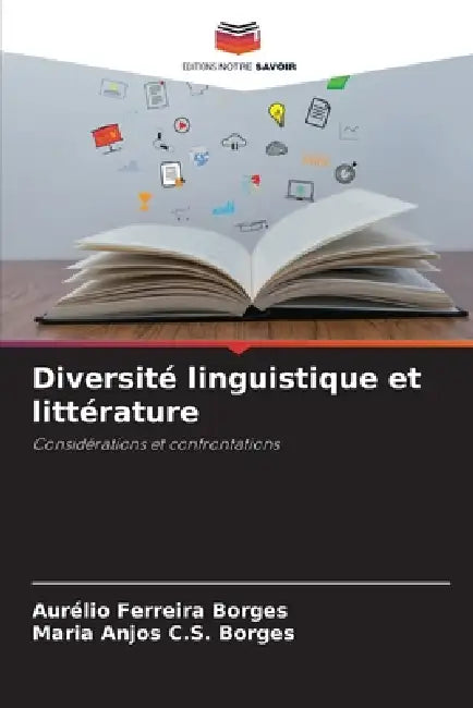 Diversité linguistique et littérature by Aurélio Ferreira Borges, Maria Anjos C. S. Borges