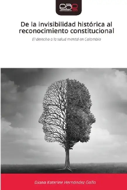 De la invisibilidad histórica al reconocimiento constitucional by Diana Katerine Hernández Gallo
