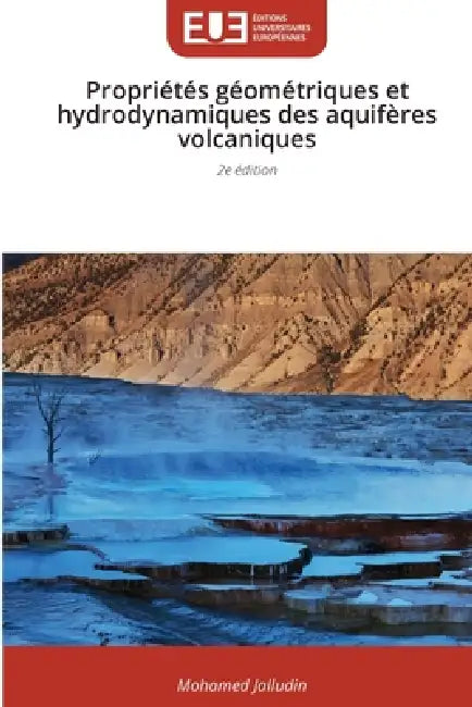 Propriétés géométriques et hydrodynamiques des aquifères volcaniques by Mohamed Jalludin