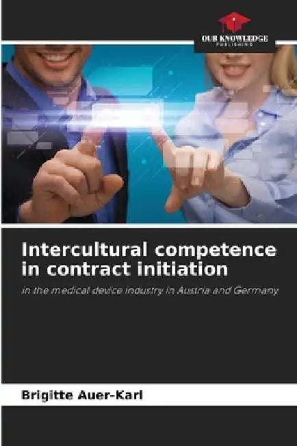 Intercultural competence in contract initiation by Brigitte Auer-Karl