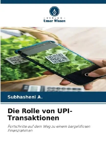 Die Rolle von UPI-Transaktionen by Subhasheni A