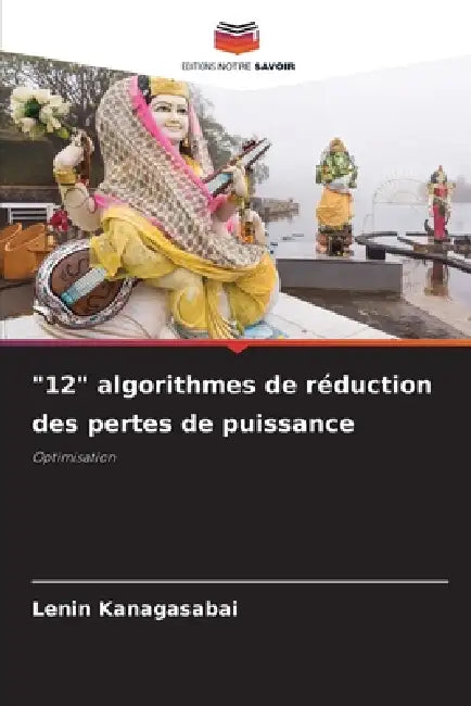 "12" algorithmes de réduction des pertes de puissance by Lenin Kanagasabai