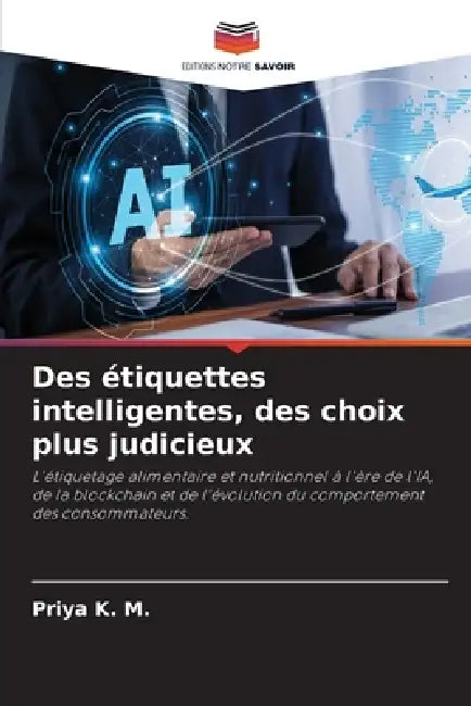 Des étiquettes intelligentes, des choix plus judicieux by Priya K. M.