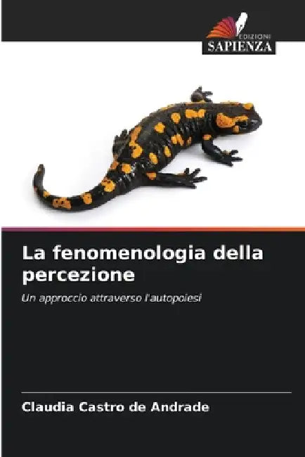 La fenomenologia della percezione by Claudia Castro de Andrade