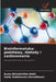 Bioinformatyka: podstawy, metody i zastosowania by Nadia Bouaoudia-Madi, Sonia Oukhmanou-Bensidhoum