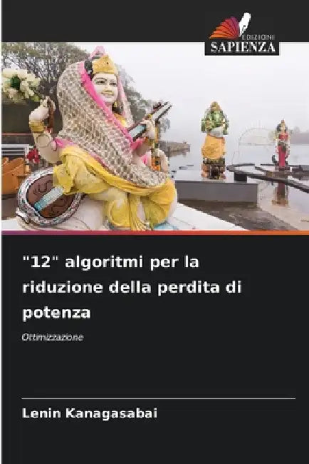 "12" algoritmi per la riduzione della perdita di potenza by Lenin Kanagasabai