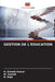 Gestion de l'Éducation by A. Dinesh Kumar, M. Vasuki, R. Raja