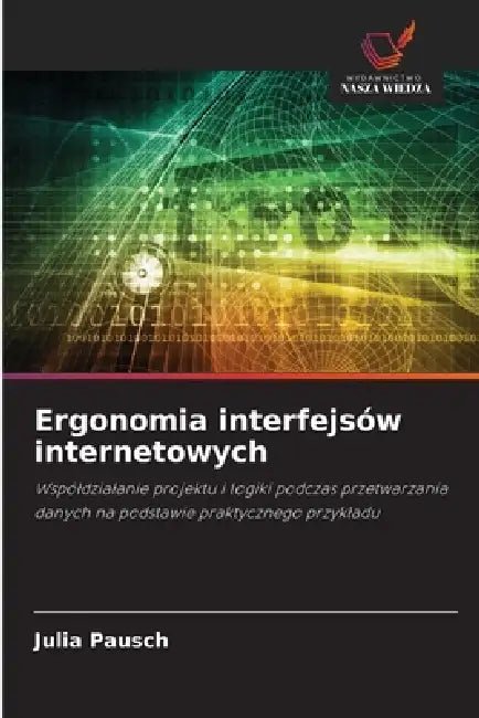 Ergonomia interfejsów internetowych by Julia Pausch