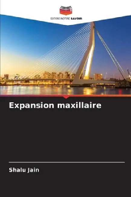 Expansion maxillaire by Shalu Jain