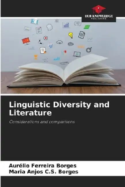 Linguistic Diversity and Literature by Aurélio Ferreira Borges, Maria Anjos C. S. Borges