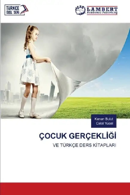 Çocuk GerçeklİĞİ by Kenan Bulut, Celal Yücel