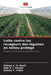 Lutte contre les ravageurs des légumes en milieu protégé by Shimaa S. H. Khalil, Adel A. I. Ahmed, Shimaa F. Fahim