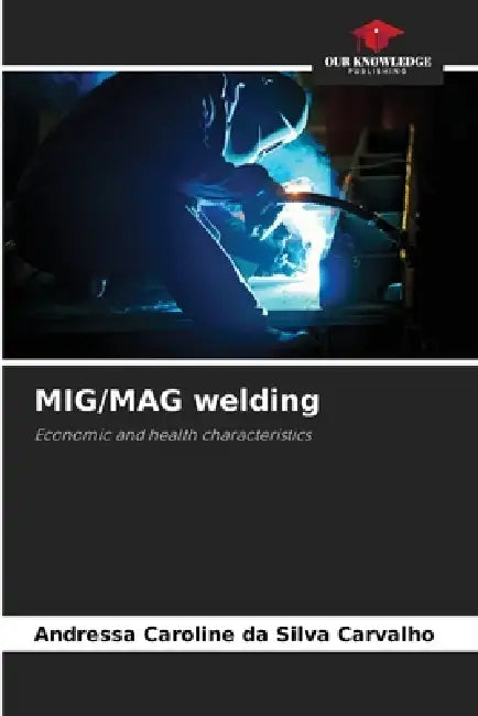 MIG/MAG welding by Andressa Caroline Da Silva Carvalho